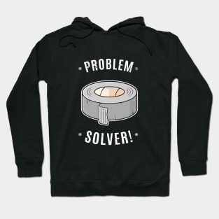 Duct Tape - Problem Solver Hoodie